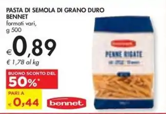 Bennet PASTA DI SEMOLA DI GRANO DURO BENNET formati vari, g 500 offerta