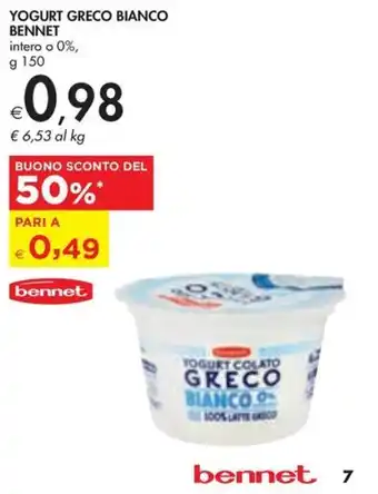 Bennet YOGURT GRECO BIANCO BENNET intero o 0%, g 150 offerta