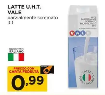Alì Supermercati LATTE U.H.T. VALE parzialmente scremato It 1 offerta
