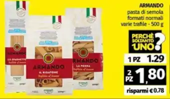 ARMANDO pasta di semola formati normali varie trafile - 500 g 2 PZ