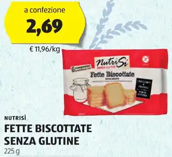ALDI NUTRISI FETTE BISCOTTATE SENZA GLUTINE 225 g offerta