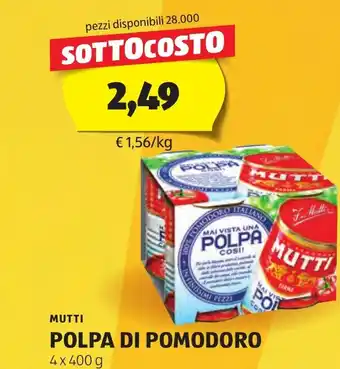 ALDI MUTTI POLPA DI POMODORO 4 x 400 g offerta