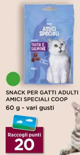 Unicoop SNACK PER GATTI ADULTI AMICI SPECIALI COOP 60 g - vari gusti offerta