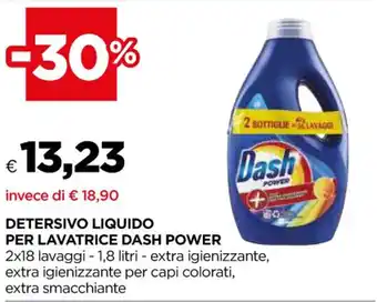 Unicoop DETERSIVO LIQUIDO PER LAVATRICE DASH POWER 2x18 lavaggi - 1,8 litri offerta