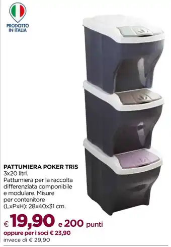 PATTUMIERA POKER TRIS 3x20 litri.