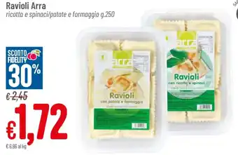 Pan Ravioli Arra ricotta e spinaci/patate e formaggio g.250 offerta