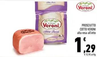 Conad PROSCIUTTO COTTO VERONI alta resa offerta
