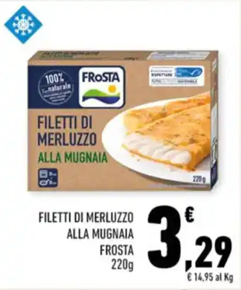 Conad FILETTI DI MERLUZZO ALLA MUGNAIA FROSTA 220g offerta