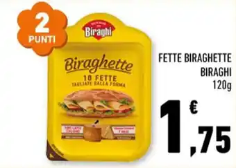 Conad FETTE BIRAGHETTE BIRAGHI 120g offerta
