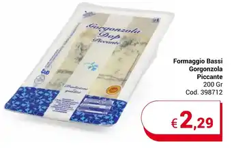 Centro Cash Formaggio Bassi Gorgonzola Piccante 200 Gr offerta