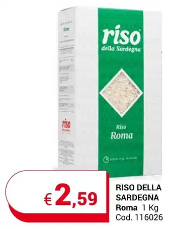 Centro Cash RISO DELLA SARDEGNA Roma 1 Kg offerta
