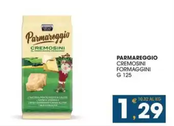 SeBón Supermercati PARMAREGGIO CREMOSINI FORMAGGINI G 125 offerta