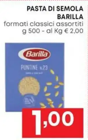 Pam PASTA DI SEMOLA BARILLA formati classici assortiti g 500 offerta