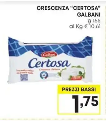 Pam CRESCENZA "CERTOSA" GALBANI g 165 offerta