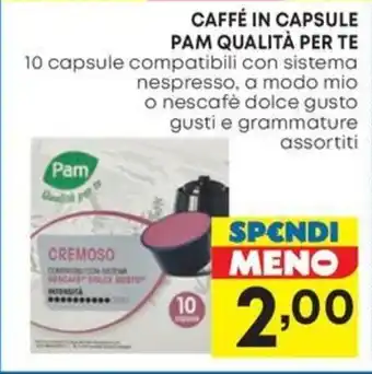 Pam CAFFÉ IN CAPSULE PAM QUALITÀ PER TE offerta