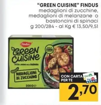 Pam "GREEN CUISINE" FINDUS medaglioni di zucchine, medaglioni di melanzane o bastoncini di spinaci g 200/284 - al Kg offerta