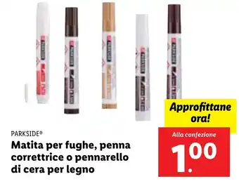 Lidl PARKSIDEⓇ Matita per fughe, penna correttrice o pennarello di cera per legno offerta