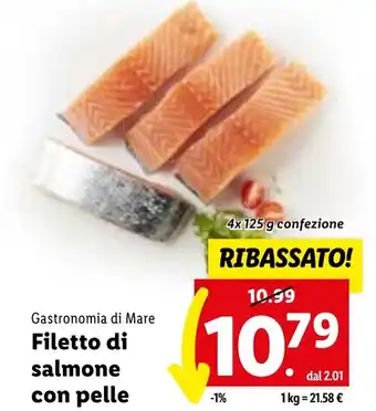 Lidl Gastronomia di Mare Filetto di salmone con pelle offerta
