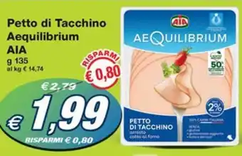 Prix Quality Petto di Tacchino Aequilibrium AIA g 135 offerta