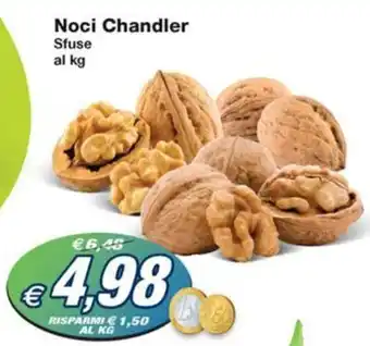 Prix Quality Noci Chandler offerta