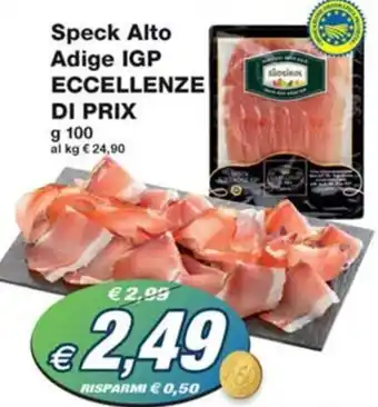 Prix Quality Speck Alto Adige IGP ECCELLENZE DI PRIX g 100 offerta