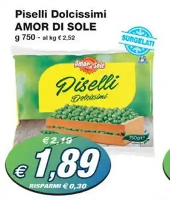 Prix Quality Piselli Dolcissimi AMOR DI SOLE g 750 offerta