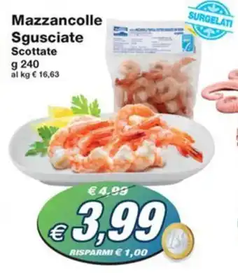 Prix Quality Mazzancolle Sgusciate Scottate g 240 offerta