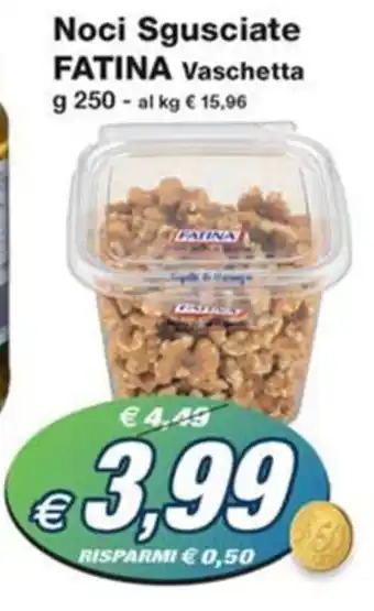 Prix Quality Noci Sgusciate FATINA Vaschetta g 250 offerta