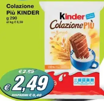 Prix Quality Colazione Più KINDER g 290 offerta