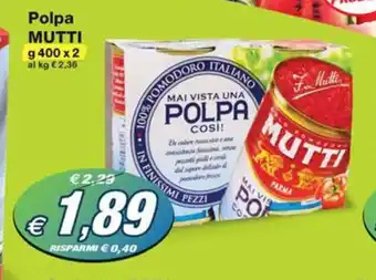 Prix Quality Polpa MUTTI g 400 x 2 offerta