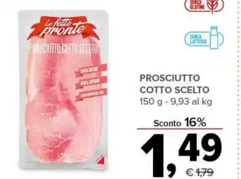 Todis PROSCIUTTO COTTO SCELTO 150 g offerta
