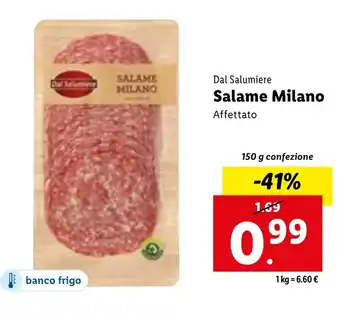 Lidl Dal Salumiere Salame Milano Affettato offerta