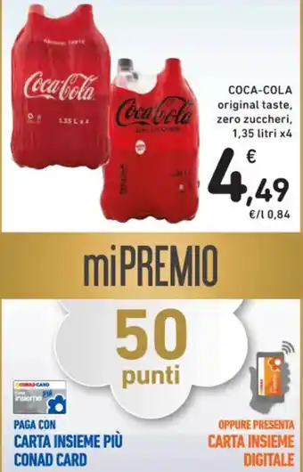 Spazio Conad COCA-COLA original taste, zero zuccheri, 1,35 litri x4 offerta