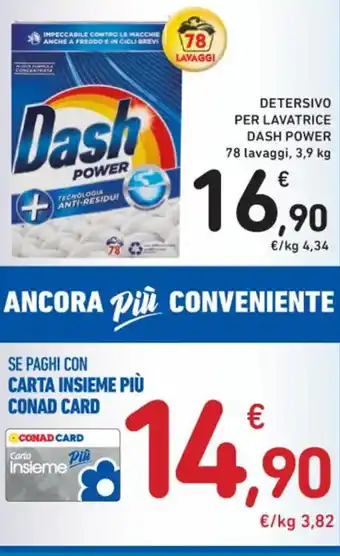 Spazio Conad DETERSIVO PER LAVATRICE DASH POWER 78 lavaggi, 3,9 kg offerta