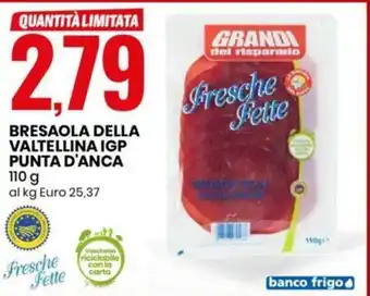 Eurospin BRESAOLA DELLA VALTELLINA IGP PUNTA D'ANCA 110 g offerta