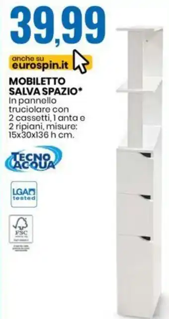 Eurospin MOBILETTO SALVA SPAZIO TECNO ACQUA offerta