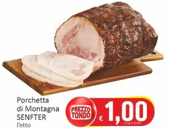 Porchetta di Montagna SENFTER