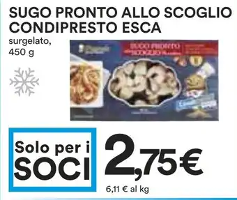 Coop SUGO PRONTO ALLO SCOGLIO CONDIPRESTO ESCA surgelato, 450 g offerta