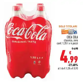 Conad Superstore COCA COLA classica, zero conf. 1,35 l x 4 pezzi offerta