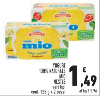 Conad Superstore YOGURT 100% NATURALE MIO NESTLÉ vari tipi conf. 125 g x 2 pezzi offerta