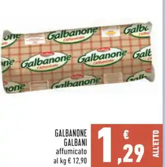 Conad Superstore GALBANONE GALBANI affumicato offerta