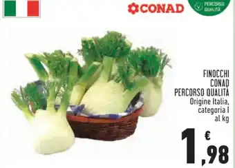 Conad Superstore FINOCCHI CONAD PERCORSO QUALITÀ offerta