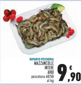 Conad Superstore MAZZANCOLLE INTERE ARBI pezzatura 40/50 offerta