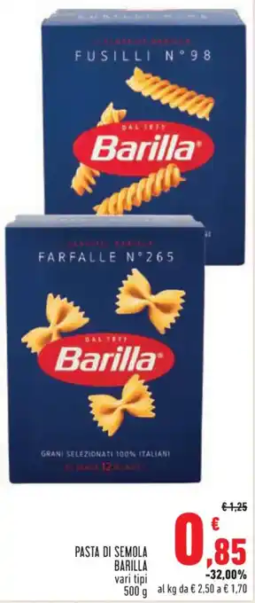 Conad Superstore PASTA DI SEMOLA BARILLA vari tipi 500 g offerta