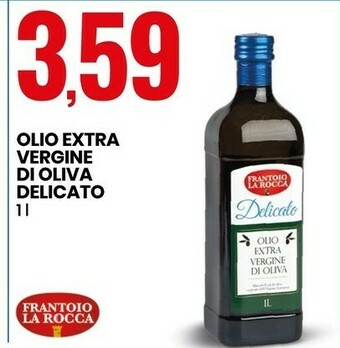 Eurospin Frantoio la rocca Olio Extra Vergine Di Oliva Delicato offerta