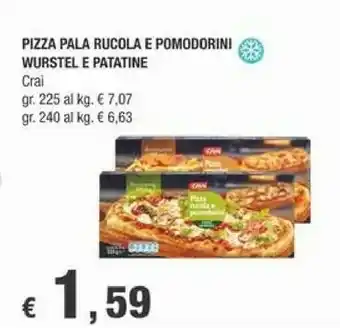 Crai Crai Pizza Pala Rucola E Pomodorini Wurstel E Patatine offerta