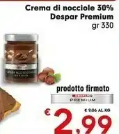 Despar Despar Premium Crema Di Nocciole 30% offerta