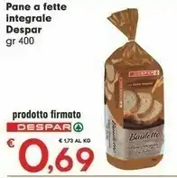 Despar Despar - Pane Integrale a Fette 400 g(ml) offerta