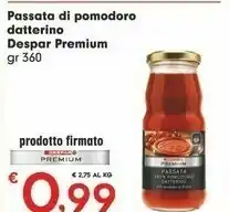 Despar Despar Passata Di Pomodoro Datterino Premium offerta