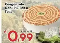 Gorgonzola Dani Più Bassi